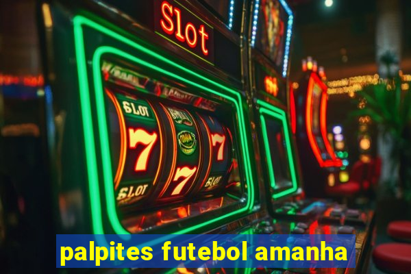 palpites futebol amanha